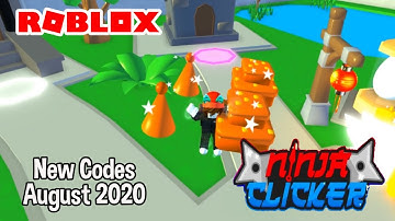 Roblox Ninja Clicker Simulator New Codes August 2020