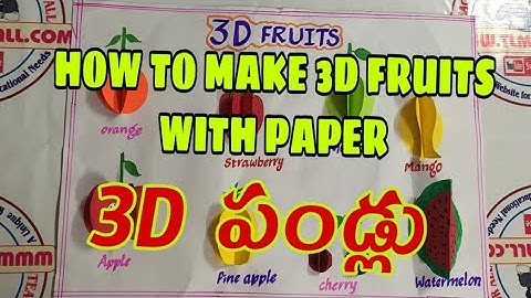 How to make 3d fruits with paper I Make 3d fruits for kids I 3d fruits craft I craft idea I tlm4all