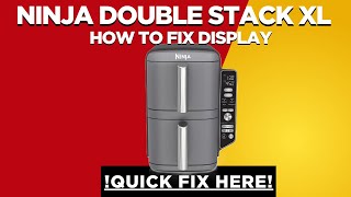 Ninja Double Stack XL Display Dead? Fix It Now!