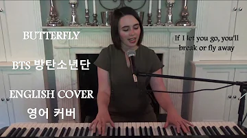 [ENGLISH COVER] Butterfly - BTS (방탄소년단) - Emily Dimes 영어 커버