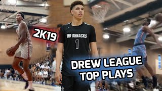 LaMelo Ball, Shareef O'Neal, \& More Turn Up In L.A! TOP PLAYS From The 2019 DREW LEAGUE🔥