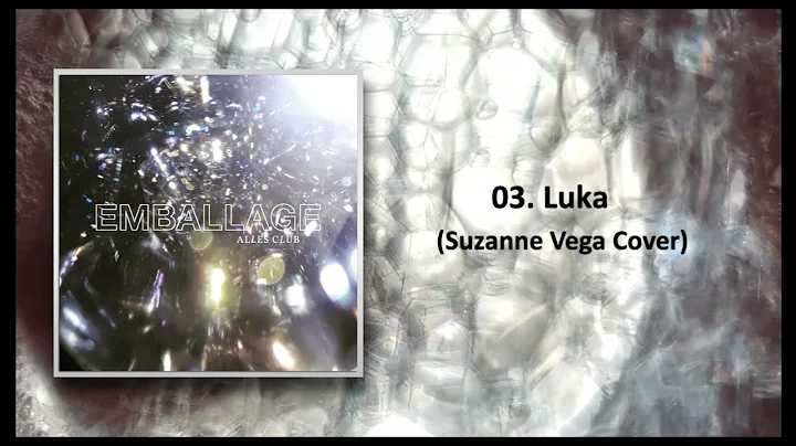 Alles Club - 03 Luka (Suzanne Vega Cover)