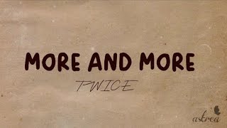 TWICE - MORE & MORE (ENGLISH VERSION) lyrics