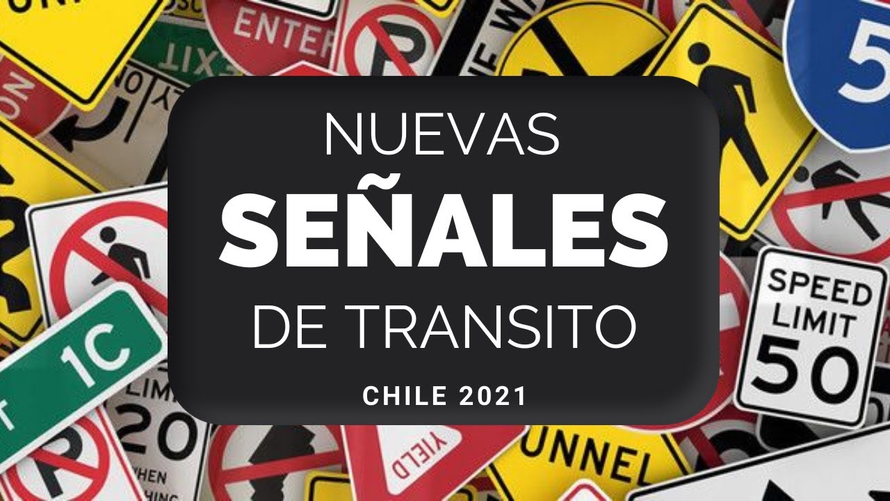 Nuevas Señales de Transito Chile 2021 | Belfer