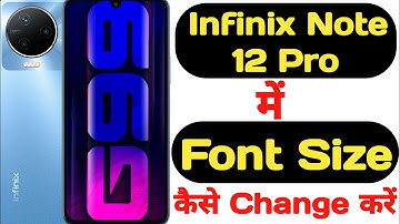How to change font size in Infinix Note 12 Pro || Infinix Note 12 Pro me font size kaise change kare
