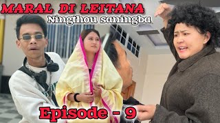 Maral Di Leitana Ningthou Saningba 🤣🤣🔥🔥l Ep-9🔥🔥A Comedy Short Video 🔥🤣😂🔥😂😂