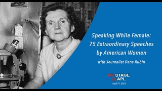 Speaking While Female: 75 Extraordinary Speeches by American Women