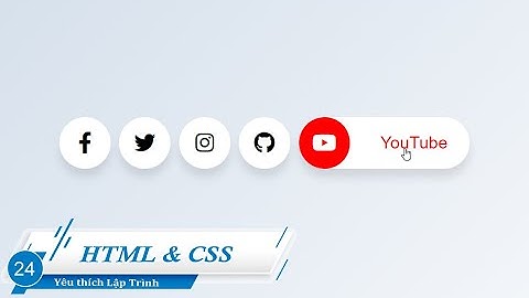 Tạo hiệu ứng Social Media với hover effect sử dụng CSS | HTML & CSS