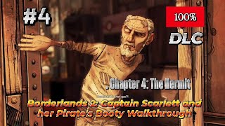 Borderlands 2: Captain Scarlett and her Pirate's Booty (100%) Walkthrough Part 4