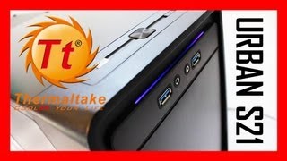 Thermaltake Urban S21 Computer Case Review