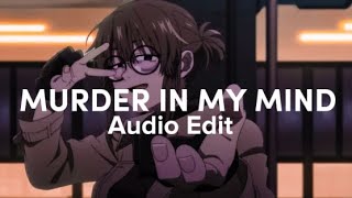 Murder In My Mind - Kordhell Audio Edit