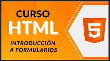 CURSO de HTML5 desde CERO 2021 - #39 - Introducción a Formularios