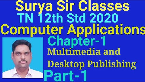 12th std Computer Applications Chapter-1 Multimedia and DTP Part-1