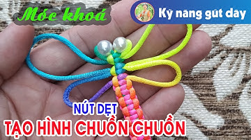 Bạn đã biết chuồn chuồn được tạo ra như thế nào không | How to tie the knot |