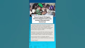 NGAKU DIKIRIMI WAJAH PRADA LUCKY SETELAH DIANIAYA! Pacar Anggota TNI Ini Kirim DM ke Kakak Korban