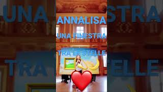 ANNALISA (UNA FINESTRA TRA LE STELLE) #musicaitaliana #sanremo #annalisa