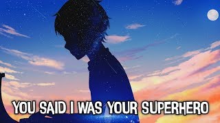 Nightcore - Superhero - (Lyrics) chords