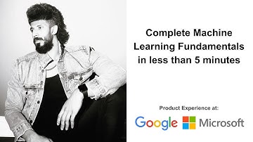 Complete Machine Learning Fundamentals in less than 5 minutes