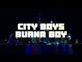 CITY BOYS - Burna boy (lyrics)