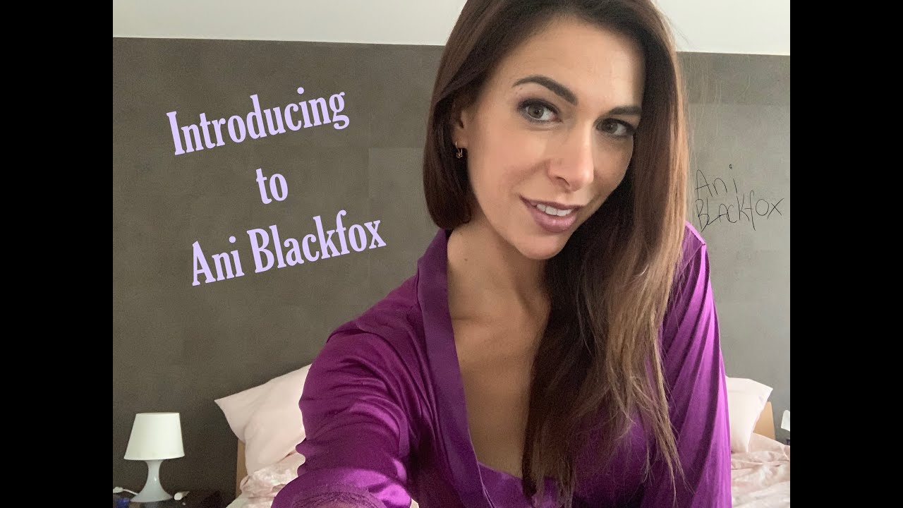 Ани блэк фокс фото Introducing to Ani Blackfox YouTube