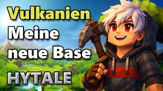 Vulkanien - Meine neue Base #011 HYTALE