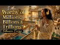 ✨ I Am Worthy of Millions, Billions & Trillions ✨Billionaire Energy Afrobeat | 528Hz 888hz