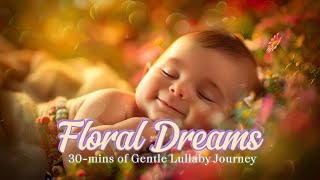 Super Relaxing Baby Lullaby Music | Flora Babies | Calming Bedtime Songs 🌙✨Fall Asleep in 5 Minutes