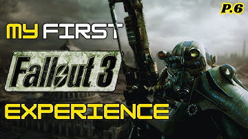 Fallout 3 Live Playthrough - First Time: Journey Through the Wasteland! Part 6