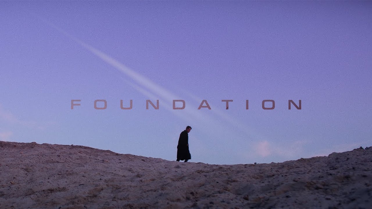 FOUNDATION | Short Film