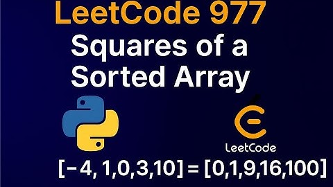 LeetCode 977 Squares of a Sorted Array in Python | Easy Coding Tutorial for Beginners