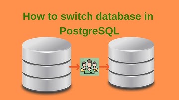 10. PostgreSQL DBA: How to switch database in PostgreSQL