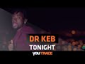 Dr keb  tonight