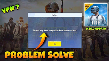 How To Solve Pubg Lite Server Is Busy Please Try Again Later Problem|PubgML Error Code Restrict Area