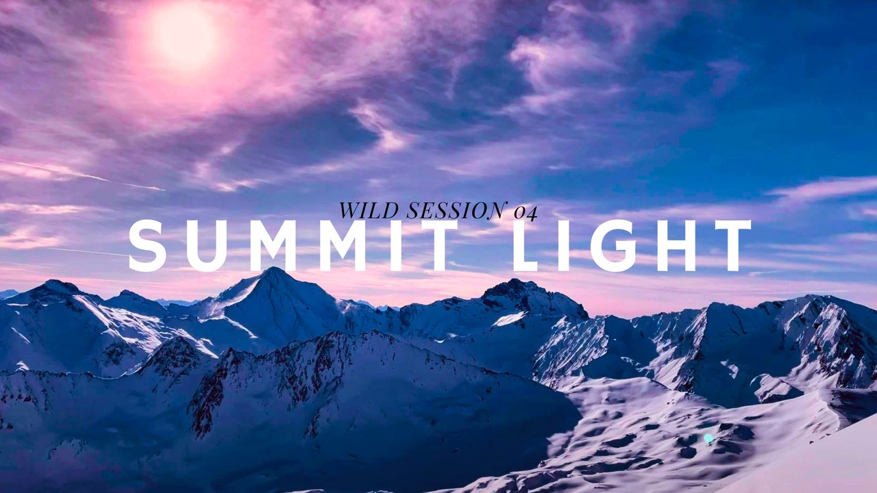 Peaceful Music for Stress Relief, Calm & Study | Mountain Winds | Wild Session No. 04 - SUMMIT LIGHT