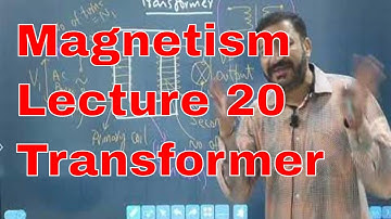 Physics O Level / IGCSE: Magnetism (Transformer-1  L6 )