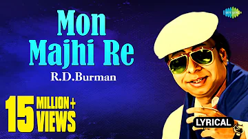 Mon Majhi Re | Lyrical Video | R.D.Burman | মন মাঝি রে | Mithun Chakraborty | Shakti Samanta