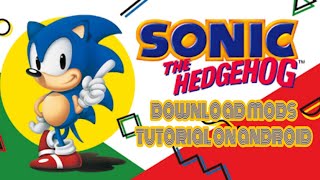 download mods in Sonic 1 on android tutorial