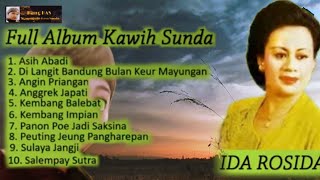 Relaksasi Full Album Kawih Sunda: IDA ROSIDA