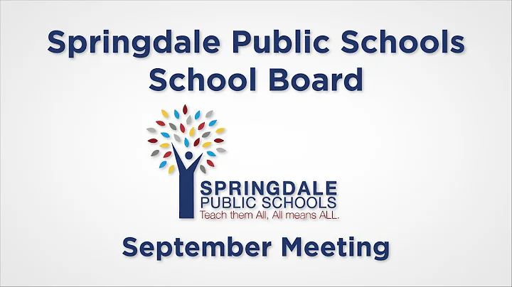 Springdale Public Schools | September School Board Meeting