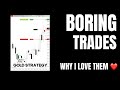 Why boring trades saved my trading career