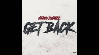 Mello Buckzz - Get Back (Clean)