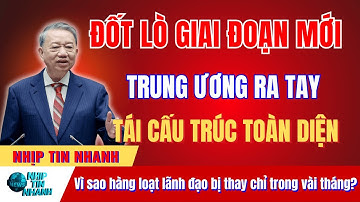 Đại hội 14 Cuộc tái cấu trúc quyền lực lớn nhất 40 năm qua | tin tức