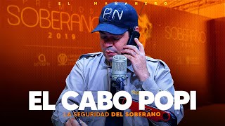 La seguridad del soberano  El Cabo Popi (Rafael Bobadilla)