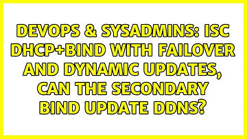 ISC DHCP+BIND with failover and dynamic updates, can the secondary bind update DDNS?
