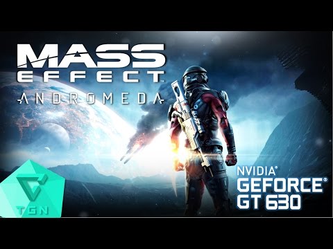 MASS EFFECT™: ANDROMEDA | Gameplay ON GT630 2GB DDR3 [HD 60FPS]