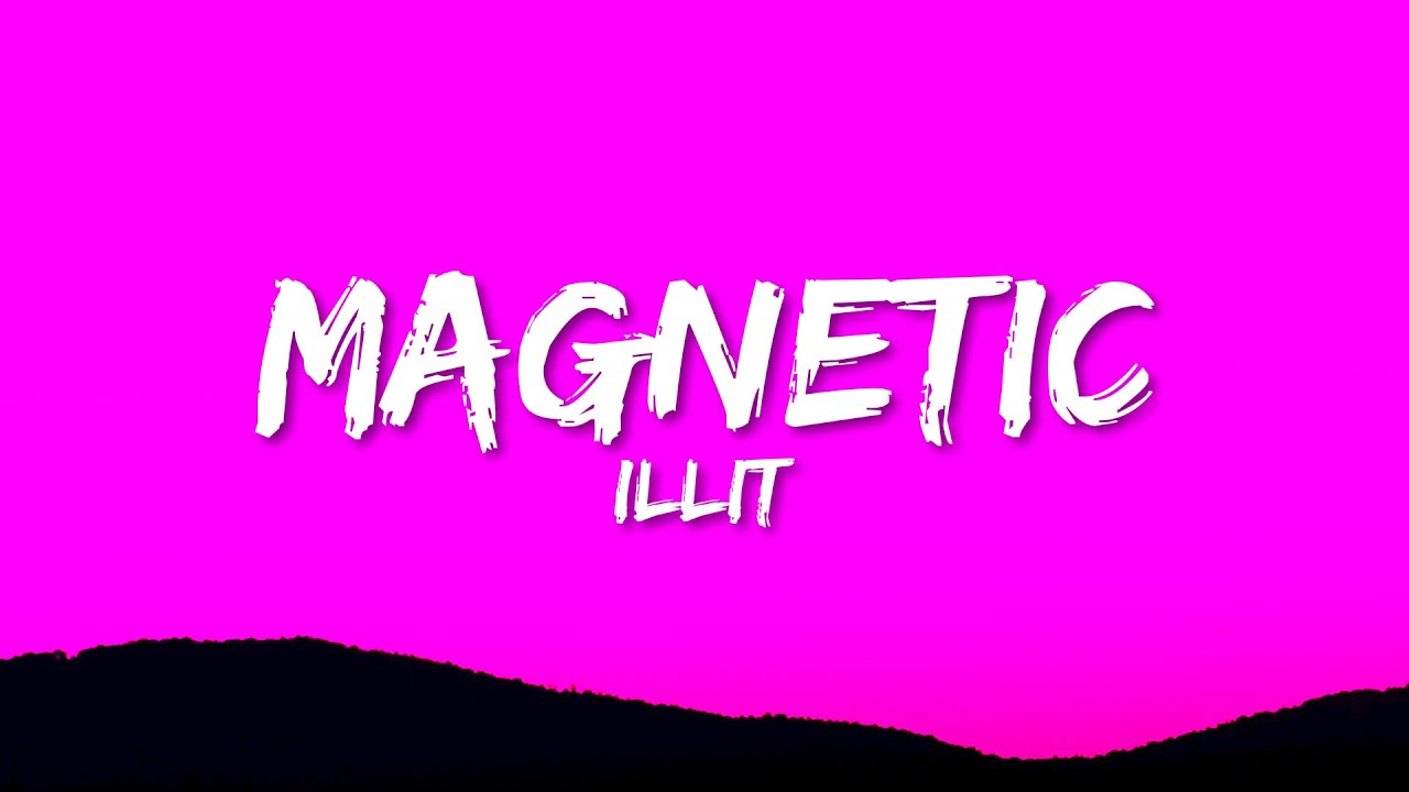 ILLIT 'Magnetic' Lyrics (아일릿 Magnetic 가사) (Color Coded Lyrics)