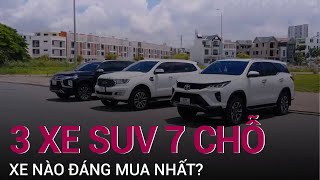 Pajero Sport, Everest và Toyota Fortuner: SUV 7 chỗ nào đáng mua nhất? | VTC Now