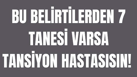 Tansiyon Belirtilerini Bilmiyorsan Risk Altındasın!