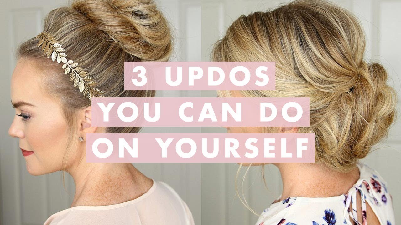 3 stunning updos that you can do on yourself! | hair tutorial