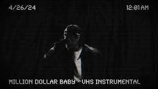 MILLION DOLLAR BABY (VHS Instrumental) - Tommy Richman